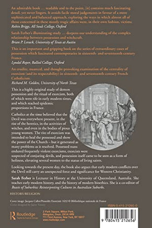 Demonic Possession and Exorcism In Early Modern France,Used
