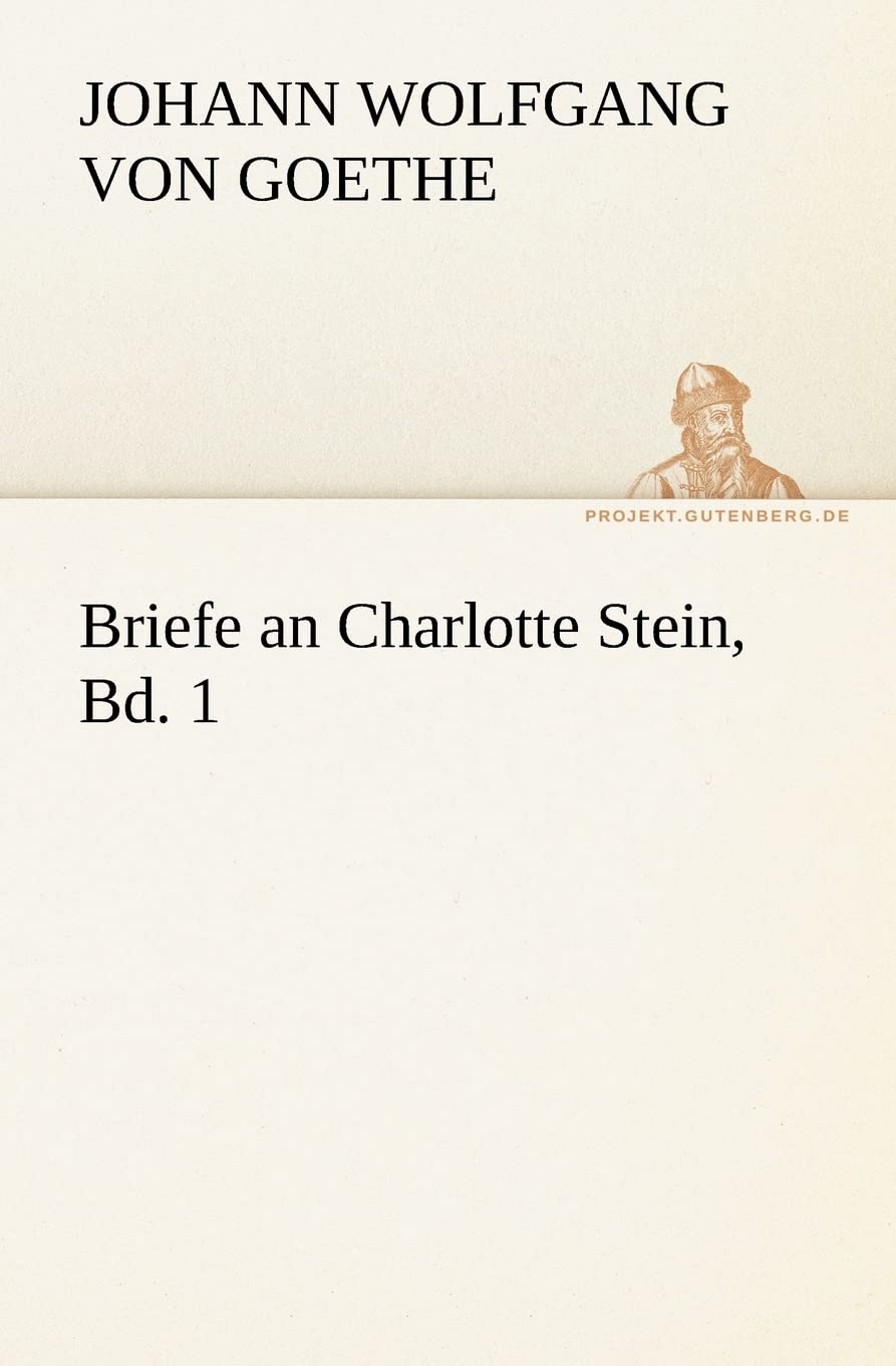 Briefe an Charlotte Stein, Bd. 1 (German Edition),Used