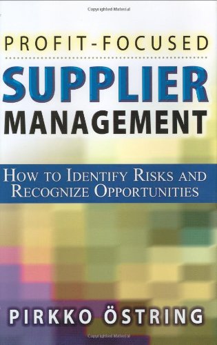 ProfitFocused Supplier Management: How to Identify Risks and Recognize Opportunities,Used