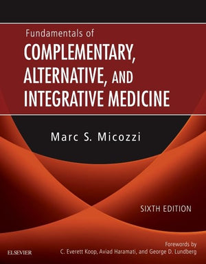 Fundamentals of Complementary, Alternative, and Integrative Medicine,Used