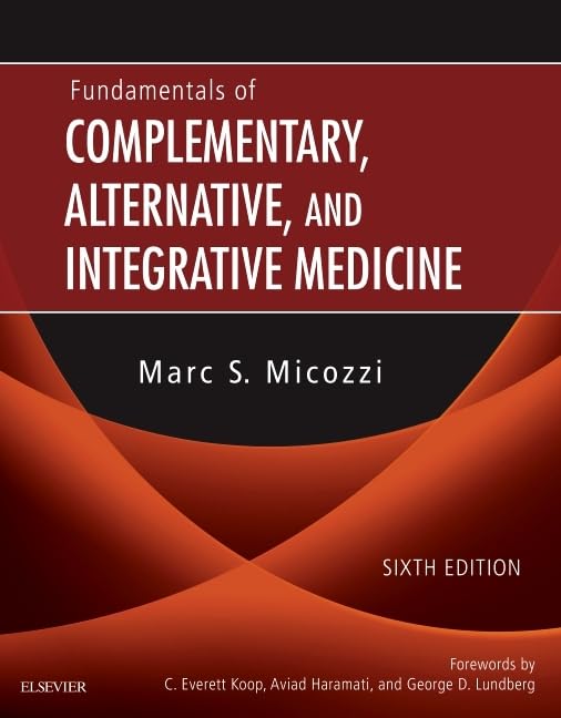 Fundamentals of Complementary, Alternative, and Integrative Medicine,Used