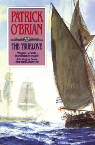 The Truelove (Aubrey Maturin Series),Used