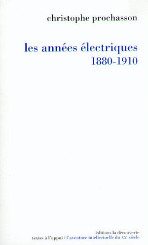 Les Annes Lectriques, 18801910,Used