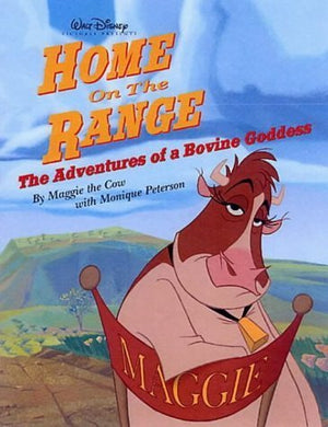 Home on the Range: The Adventures of a Bovine Goddess,Used