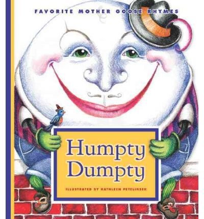 Humpty Dumpty (Favorite Mother Goose Rhymes)