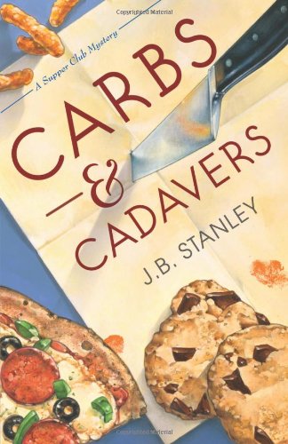 Carbs & Cadavers (The Supper Club Mysteries),Used