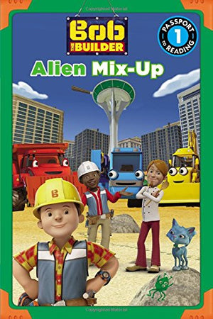 Bob the Builder: Alien MixUp (Passport to Reading Level 1),Used