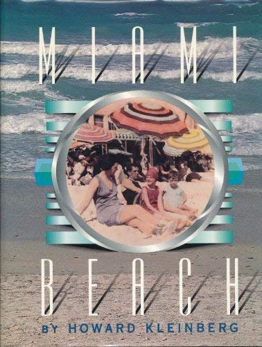 Miami Beach : A History,Used