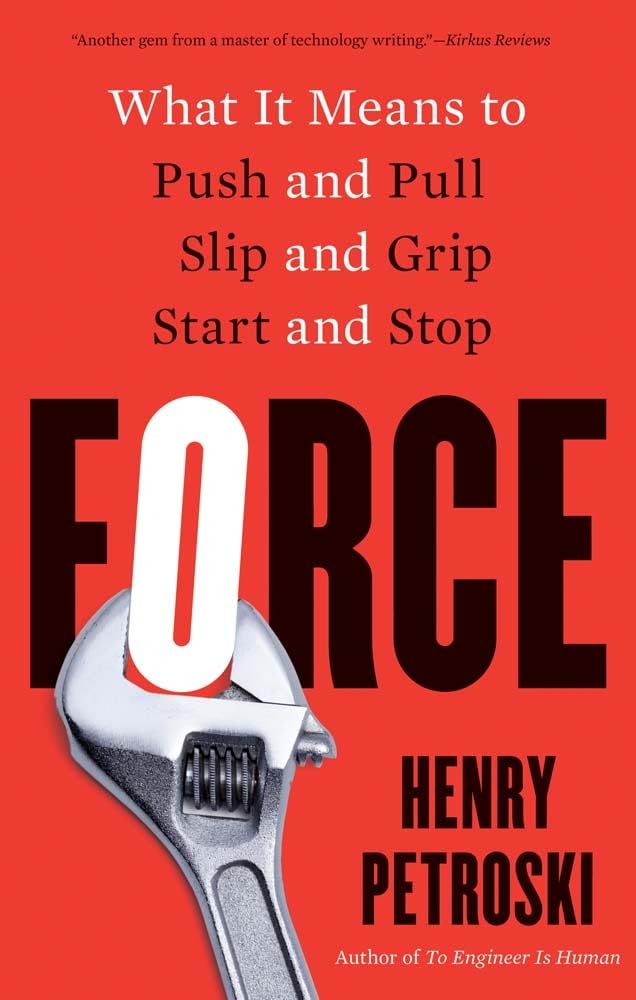 Force: What It Means To Push And Pull, Slip And Grip, Start And Stop,Used