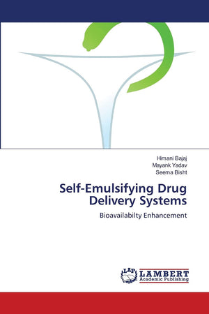 SelfEmulsifying Drug Delivery Systems: Bioavailabilty Enhancement,Used