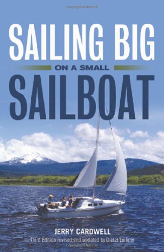 Sailing Big On A Small Sailboat,Used