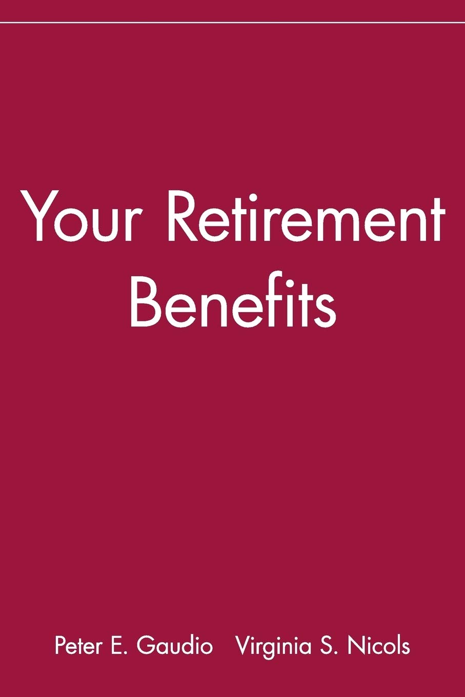 Your Retirement Benefits (Icfp Personal Wealth Building Guides),Used