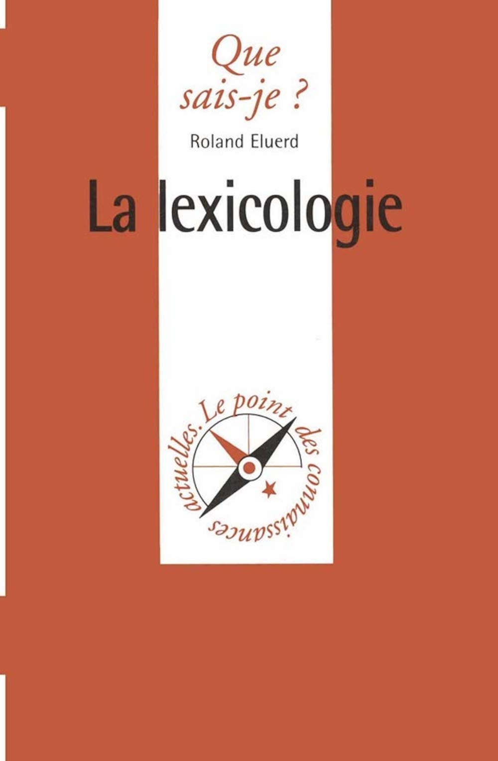 La lexicologie,Used