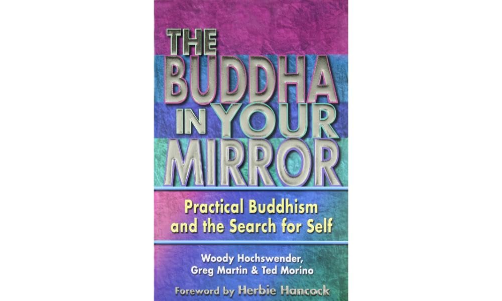 The Buddha in Your Mirror: Practical Buddhism and the Search for Self,Used