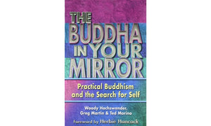 The Buddha in Your Mirror: Practical Buddhism and the Search for Self,Used
