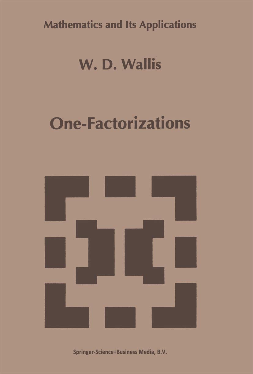 OneFactorizations (Mathematics and Its Applications, 390),New