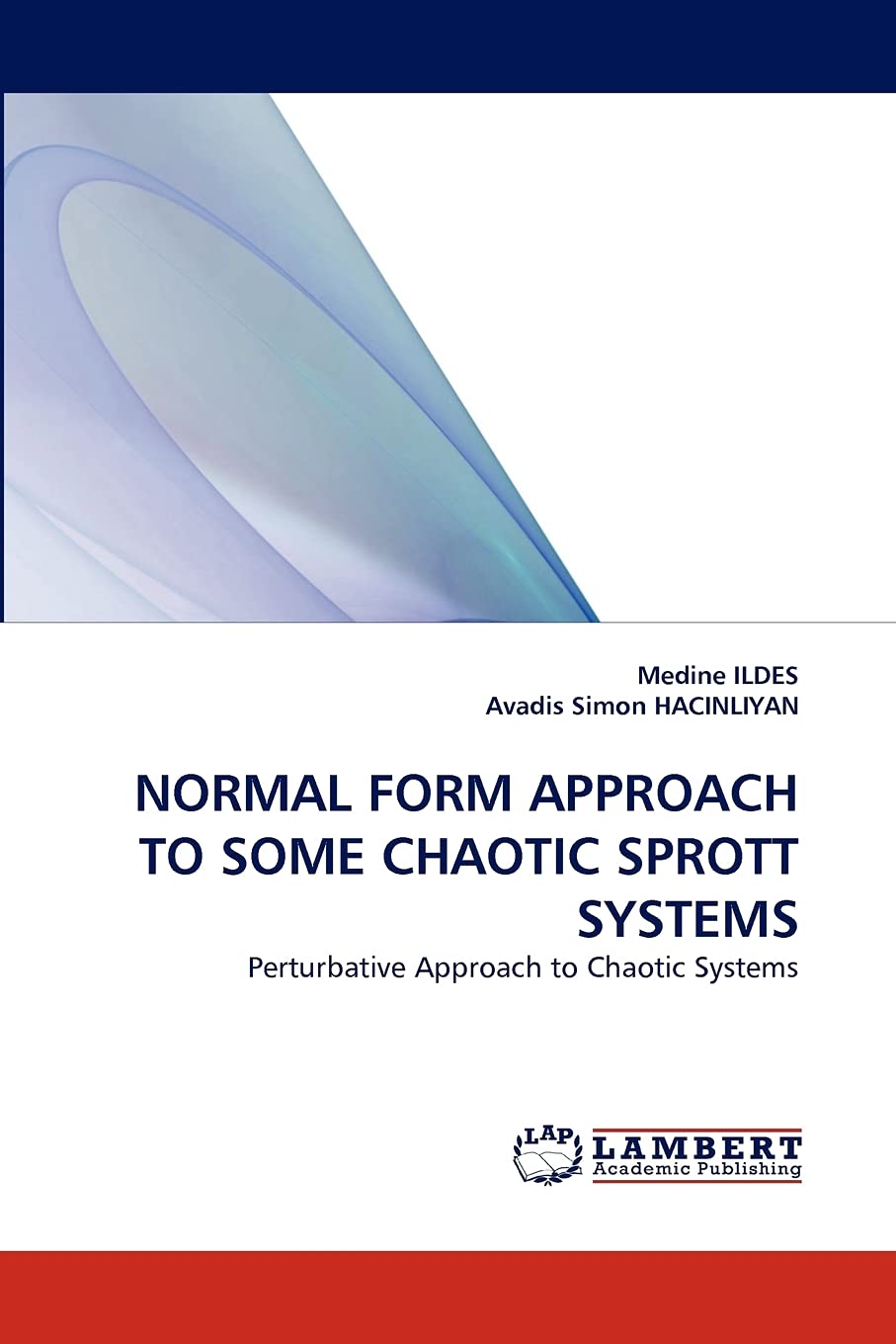 NORMAL FORM APPROACH TO SOME CHAOTIC SPROTT SYSTEMS: Perturbative Approach to Chaotic Systems,Used
