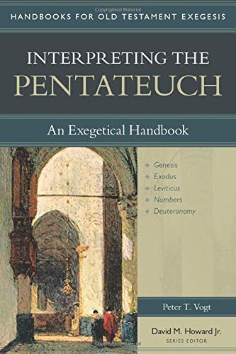 Interpreting the Pentateuch: An Exegetical Handbook (Handbooks for Old Testament Exegesis),Used
