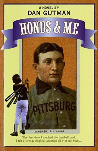 Honus & Me: A Baseball Card Adventure (Baseball Card Adventures),Used