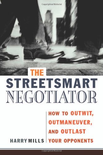 The Streetsmart Negotiator: How To Outwit, Outmaneuver, And Outlast Your Opponents,Used