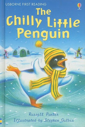 The Chilly Little Penguin (Usborne First Reading: Level 2),Used