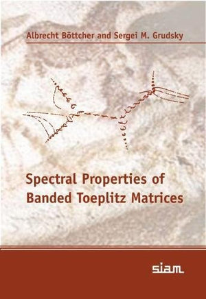 Spectral Properties Of Banded Toeplitz Matrices,Used