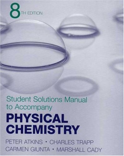 Physical Chemistry Student Solutions Manual,Used