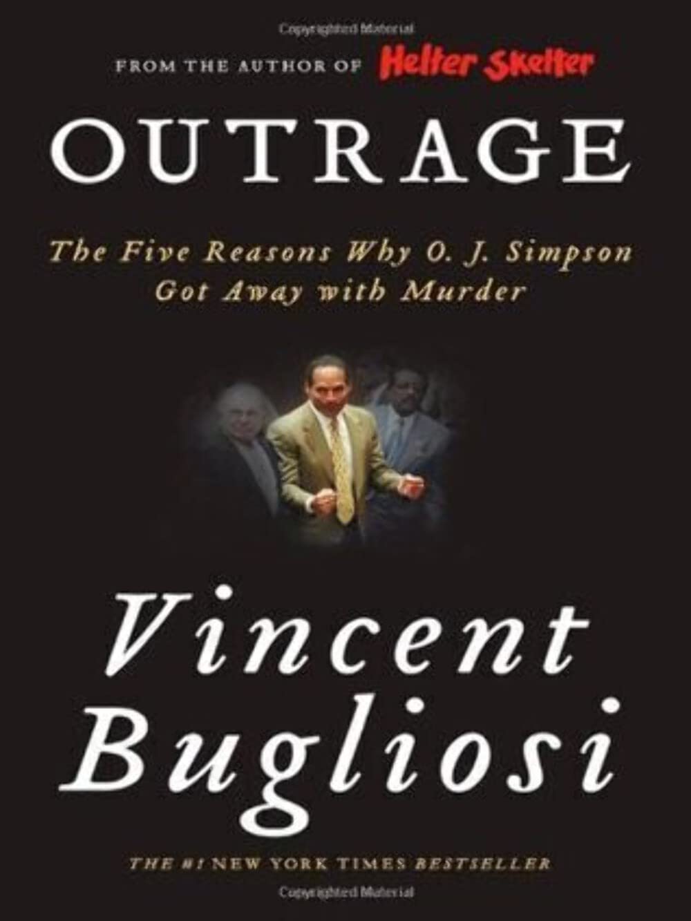 Outrage: The Five Reasons Why O.J. Simpson Got Away With Murder-new