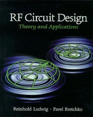 Rf Circuit Design: Theory and Applications,Used