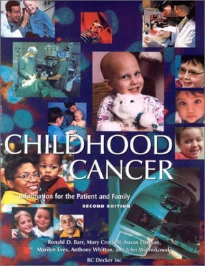 Childhood Cancer: Information for the Patient and Family,Used