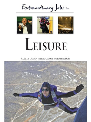 Extraordinary Jobs In Leisure,New