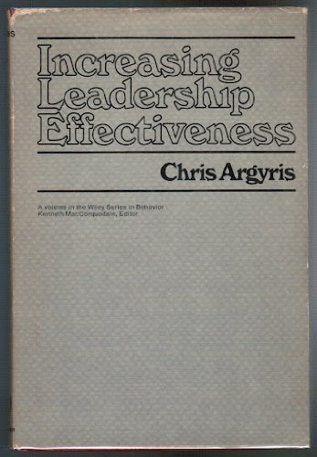 Increasing Leadership Effectiveness (Wiley Series In Behavior),New