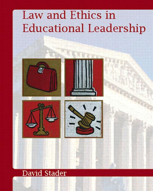 Law and Ethics in Educational Leadership,Used
