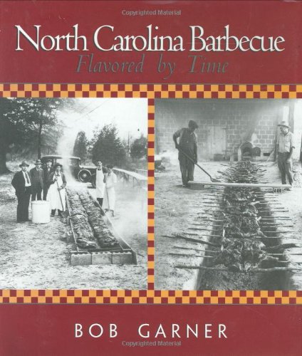 North Carolina Barbecue: Flavored By Time,New