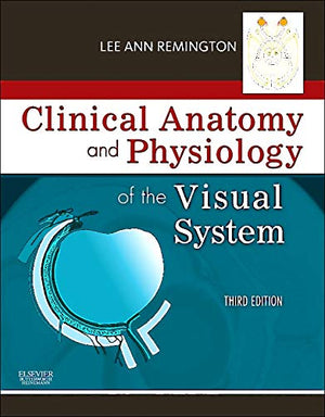 Clinical Anatomy and Physiology of the Visual System,Used