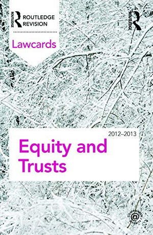 Equity and Trusts Lawcards 20122013,Used