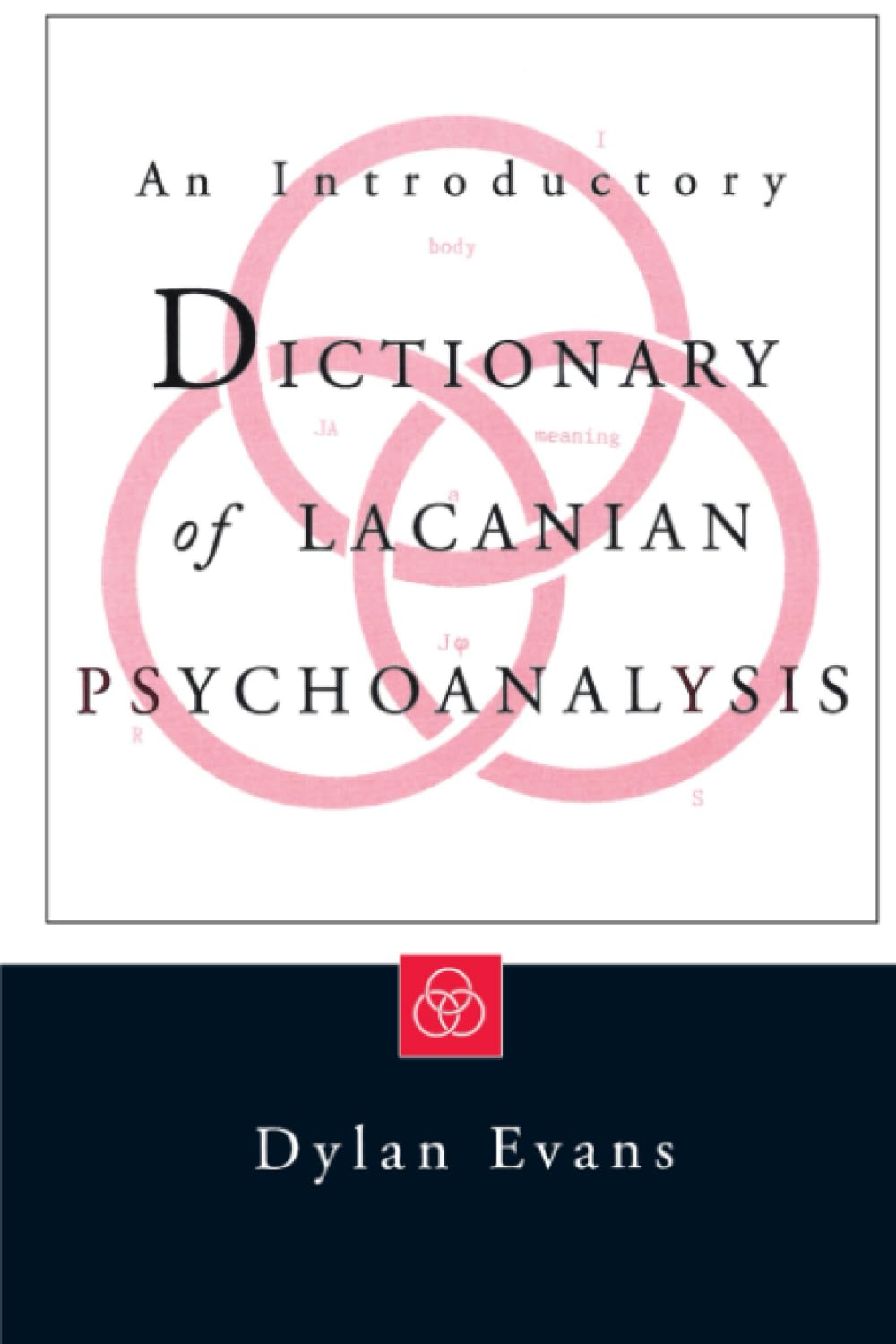 An Introductory Dictionary Of Lacanian Psychoanalysis,New