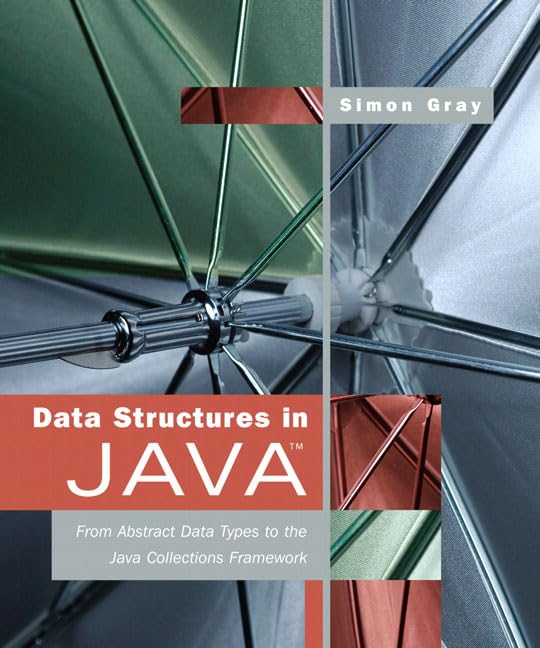 Data Structures in Java: From Abstract Data Types to the Java Collections Framework,Used