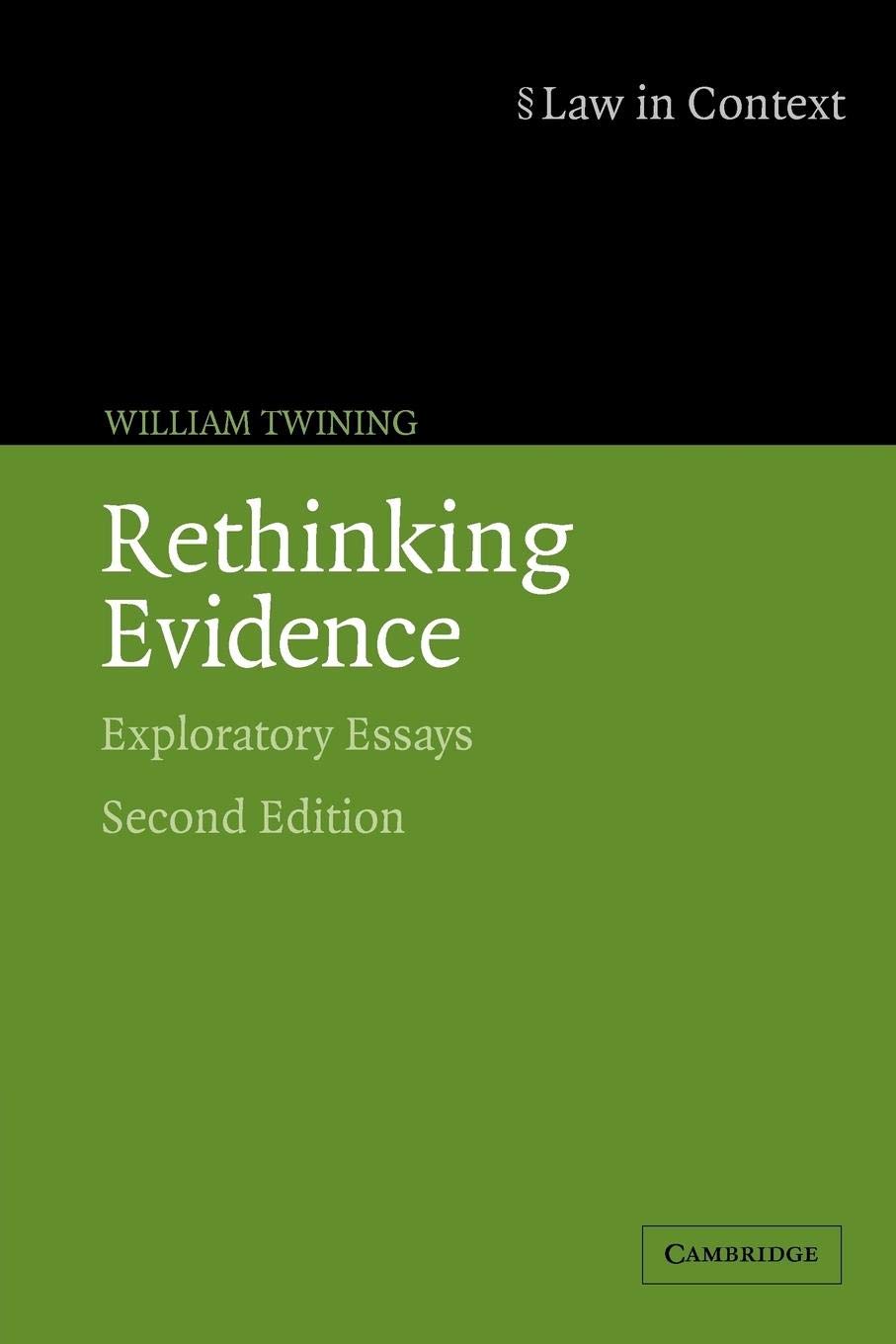 Rethinking Evidence: Exploratory Essays (Law in Context),Used