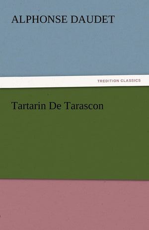 Tartarin de Tarascon,Used
