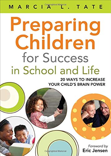 Preparing Children for Success in School and Life: 20 Ways to Increase Your Childs Brain Power,Used