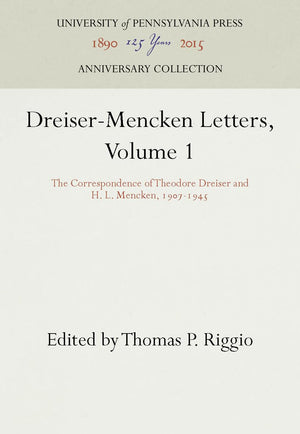 Dreisermencken Letters, Volume 1: The Correspondence Of Theodore Dreiser And H. L. Mencken, 1971945 (Anniversary Collection),Used