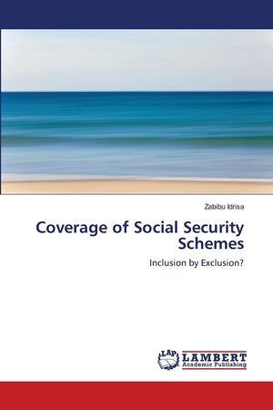 Coverage of Social Security Schemes: Inclusion by Exclusion?,Used