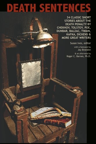 Death Sentences: 34 Classic Short Stories About The Death Penalty,Used