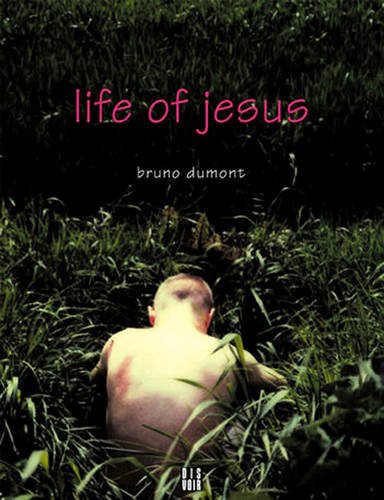 Life Of Jesus: A Film by Bruno Dumont,Used