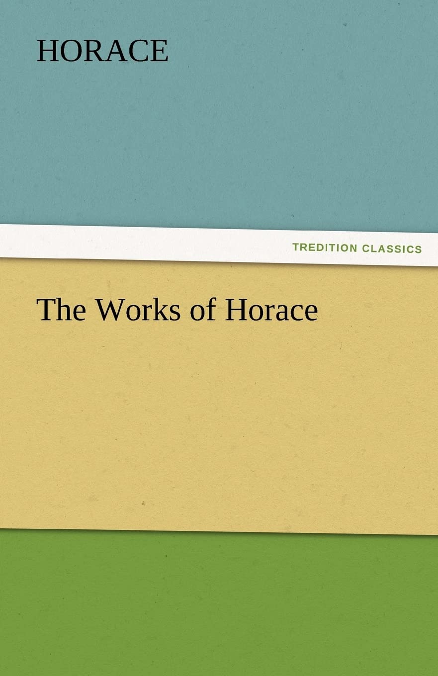 The Works of Horace,Used