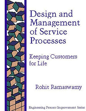 Design And Management Service Processes: Keeping Customers For Life,Used