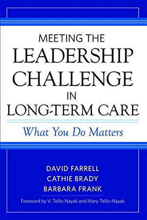 Meeting the Leadership Challenge in LongTerm Care,Used