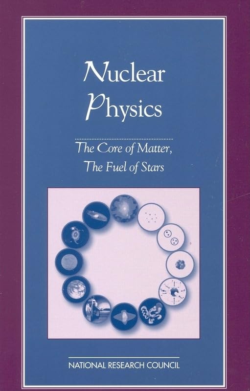 Nuclear Physics: the Core of Matter, the Fuel of Stars,Used