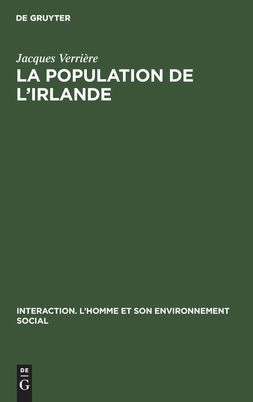 La population de l'Irlande (Interaction. LHomme et son environnement social, 8) (French Edition),New
